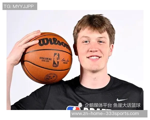 弗拉格盛赞克尼佩尔有望成为4号秀未来发展前景令人期待