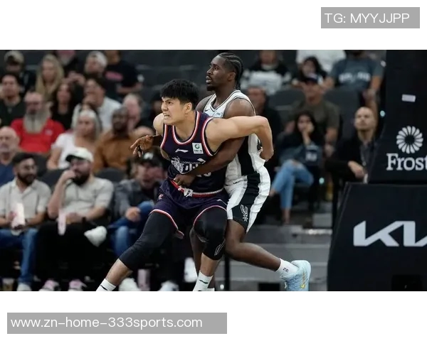 陈国豪勇战马刺展现实力14分3前场板助球队争胜