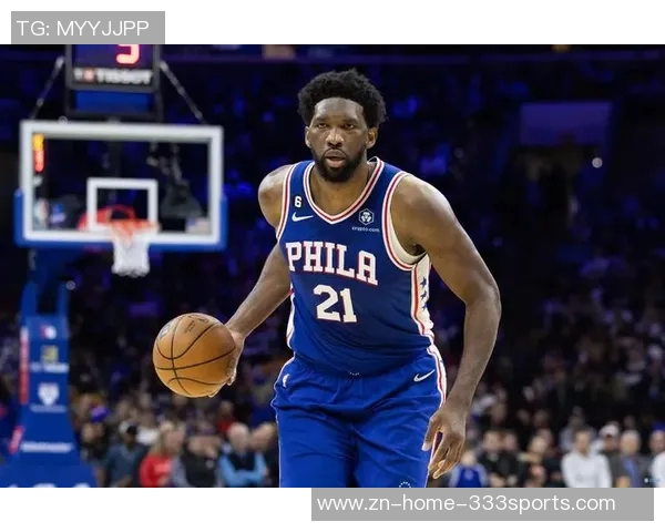 30天30队76人:恩比德能否带领球队重返巅峰之路 30天30队76人:恩比德能否带领球队重返巅峰之路